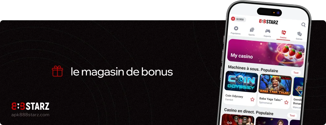 Le magasin de bonus 888starz Apk Afrique